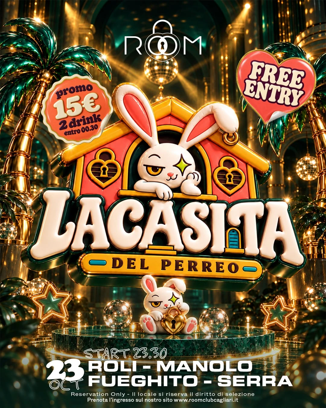 Locandina di La Casita del Perreo, venerdì 23 ottobre. Start 23:30, free entry, promo 15 euro con 2 drink entro le 00:30. DJ Roli, Manolo, Fueghito e Serra. Reservation only, il locale si riserva il diritto di selezione. Prenotazione tramite il sito.